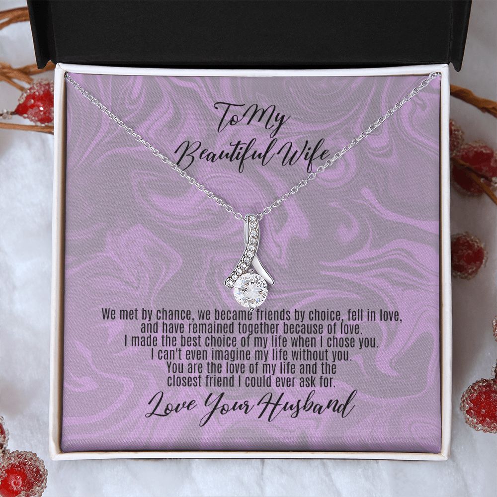 To My Beautiful Wife...Great for a gift, Birthday, Anniversary, Holiday