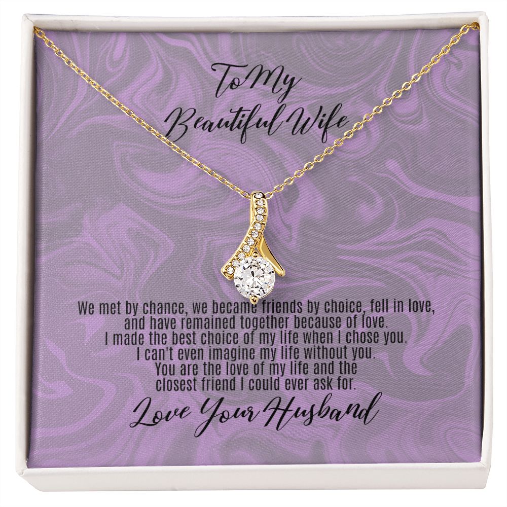 To My Beautiful Wife...Great for a gift, Birthday, Anniversary, Holiday