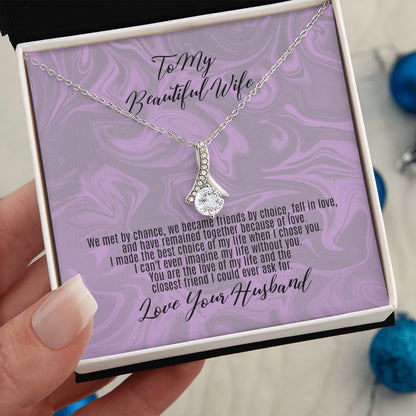 To My Beautiful Wife...Great for a gift, Birthday, Anniversary, Holiday